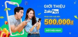 Giới thiệu ZaloPay nhận ngay tiền thưởng - Cùng khám phá ngay